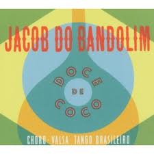 Doce de Coco - Jacob de Bandolim