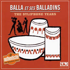 Balla et ses Balladins The Syliphone Years.jpg