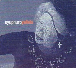 eyuphuro-yellela-cd