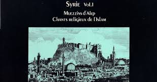 Muezzins D'Alep ‎– Syrie Vol.1