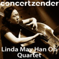Linda May Han Oh Quartet