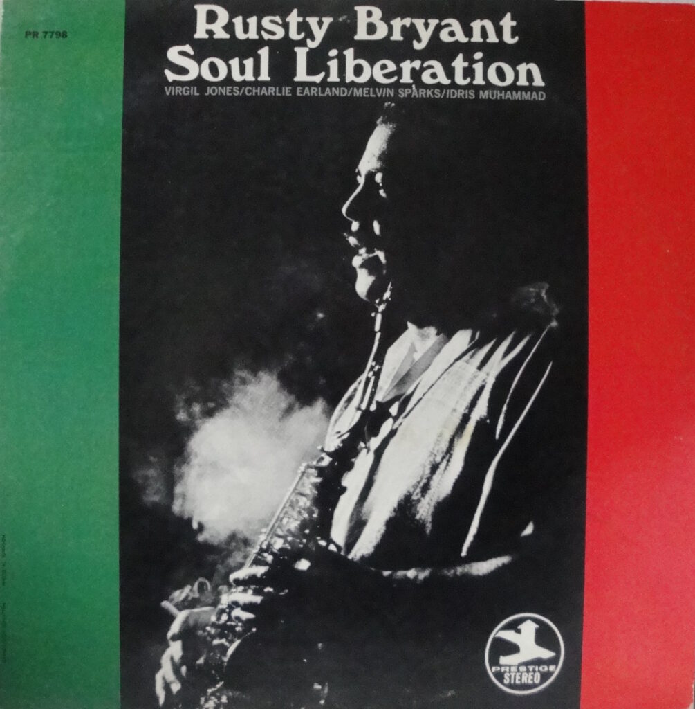Rusty Bryant - Soul Liberation