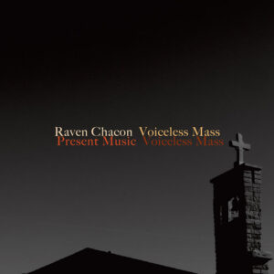 Raven Chacon CD