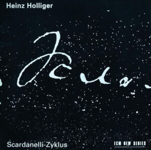 holliger-scardanelli-zyklus-cd