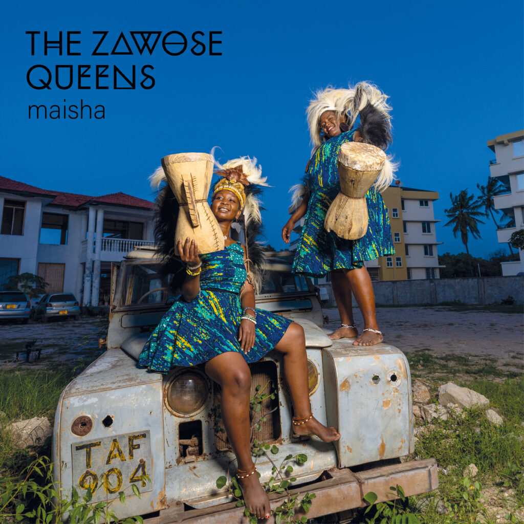 the Zawose Queens - Maisha - albumhoes